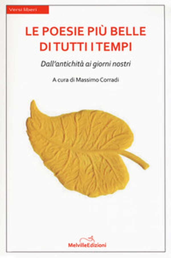 Le poesie più belle di tutti i tempi - Librerie.coop Le poesie più belle di tutti i tempi - Librerie.coop