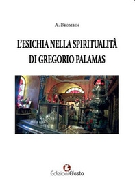 L'Esichia nella spiritualità di Gregorio Palamas - Librerie.coop