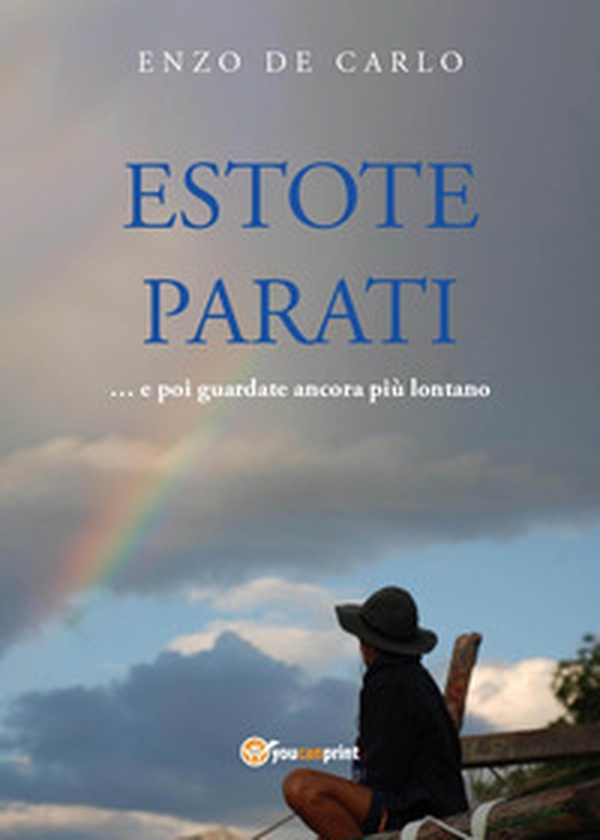 Estote parati... e poi guardate ancora più lontano - Librerie.coop Estote parati... e poi guardate ancora più lontano - Librerie.coop