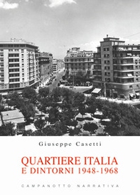 Quartiere Italia e dintorni 1948-1968 - Librerie.coop