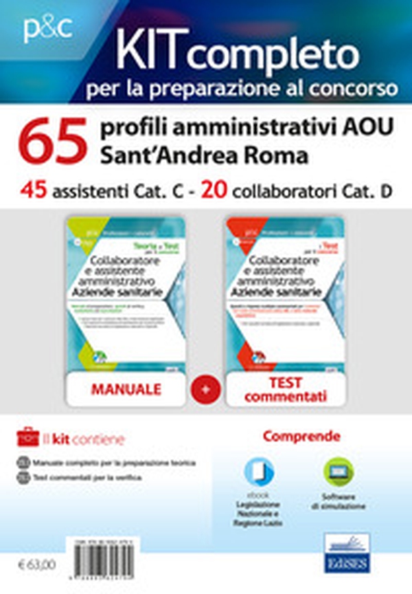 Kit concorso 65 profili amministrativi AOU Sant'Andrea Roma. Manuale, test commentati, modulistica e raccolta normativa - Librerie.coop Kit concorso 65 profili amministrativi AOU Sant'Andrea Roma. Manuale, test commentati, modulistica e raccolta normativa - Librerie.coop