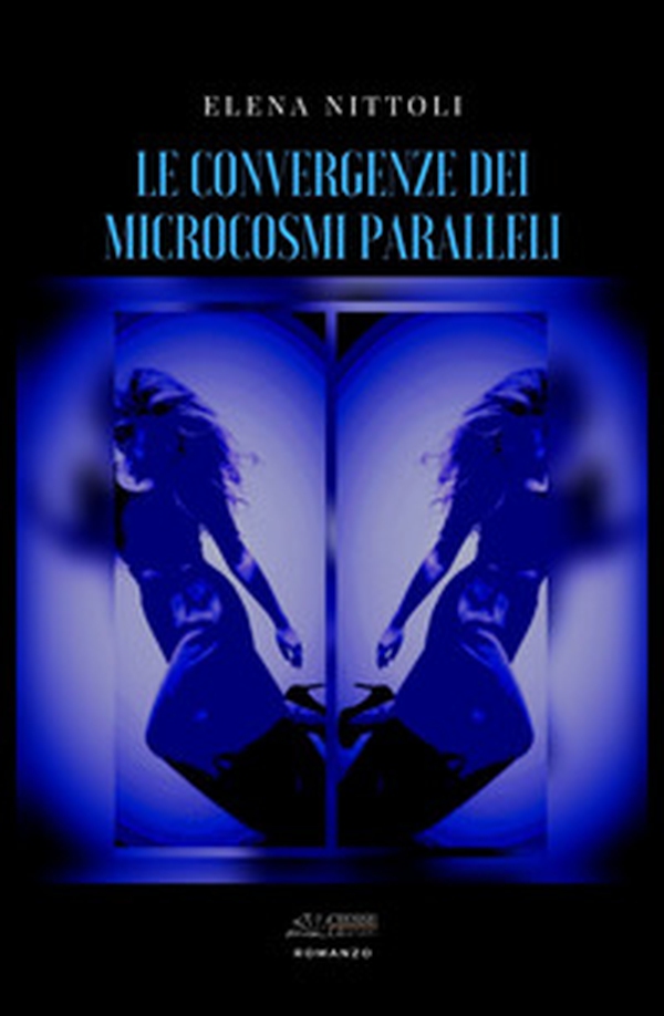 Le convergenze dei microcosmi paralleli - Librerie.coop Le convergenze dei microcosmi paralleli - Librerie.coop