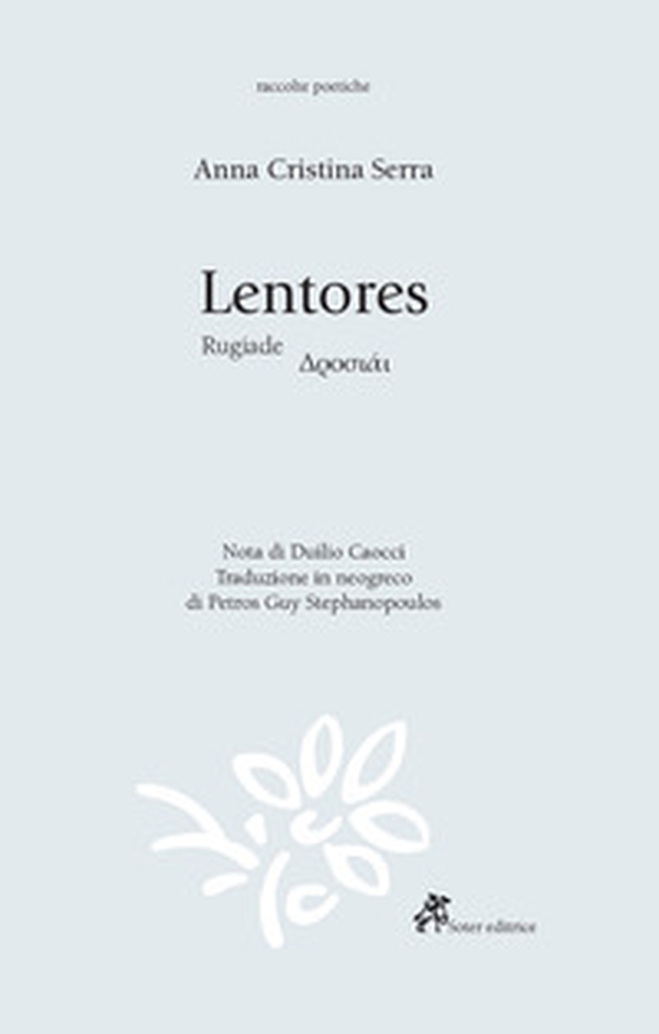 Lentores. Ediz. sarda, italiana e greca - Librerie.coop Lentores. Ediz. sarda, italiana e greca - Librerie.coop