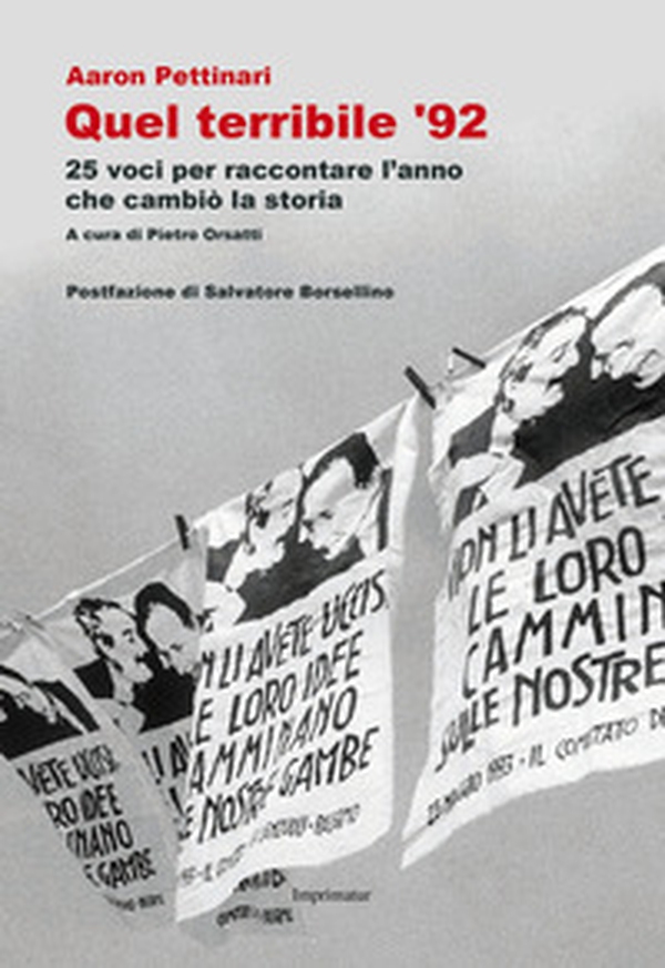 Quel terribile '92. 25 voci per raccontare l'anno che cambiò la storia - Librerie.coop Quel terribile '92. 25 voci per raccontare l'anno che cambiò la storia - Librerie.coop