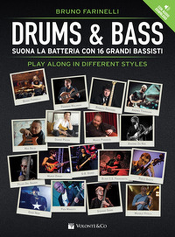 Drums & bass. Suona la batteria con 16 grandi bassisti play along in different styles - Librerie.coop Drums & bass. Suona la batteria con 16 grandi bassisti play along in different styles - Librerie.coop