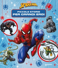 Spiderman. Piccole storie per grandi eroi - Librerie.coop