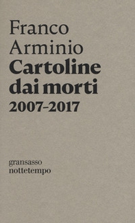 Cartoline dai morti 2007-2017 - Librerie.coop