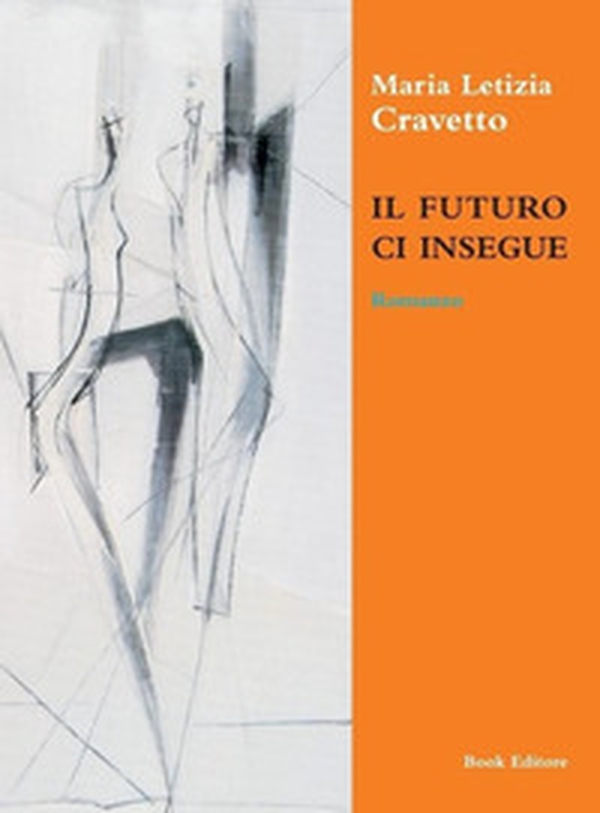 Il futuro ci insegue - Librerie.coop Il futuro ci insegue - Librerie.coop