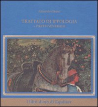 Trattato d'ippologia - Vol. 1 - Librerie.coop
