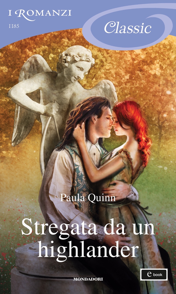 Stregata da un highlander (I Romanzi Classic) - Librerie.coop Stregata da un highlander (I Romanzi Classic) - Librerie.coop