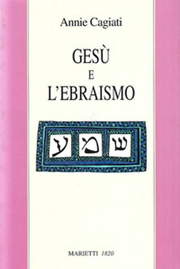 Gesù e l'ebraismo - Librerie.coop Gesù e l'ebraismo - Librerie.coop