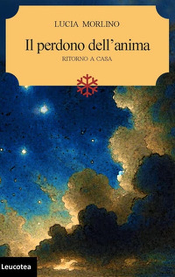 Il perdono dell'anima, ritorno a casa - Librerie.coop Il perdono dell'anima, ritorno a casa - Librerie.coop