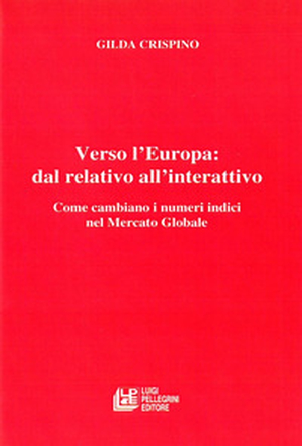 Verso l'Europa: dal relativo all'interattivo - Librerie.coop Verso l'Europa: dal relativo all'interattivo - Librerie.coop
