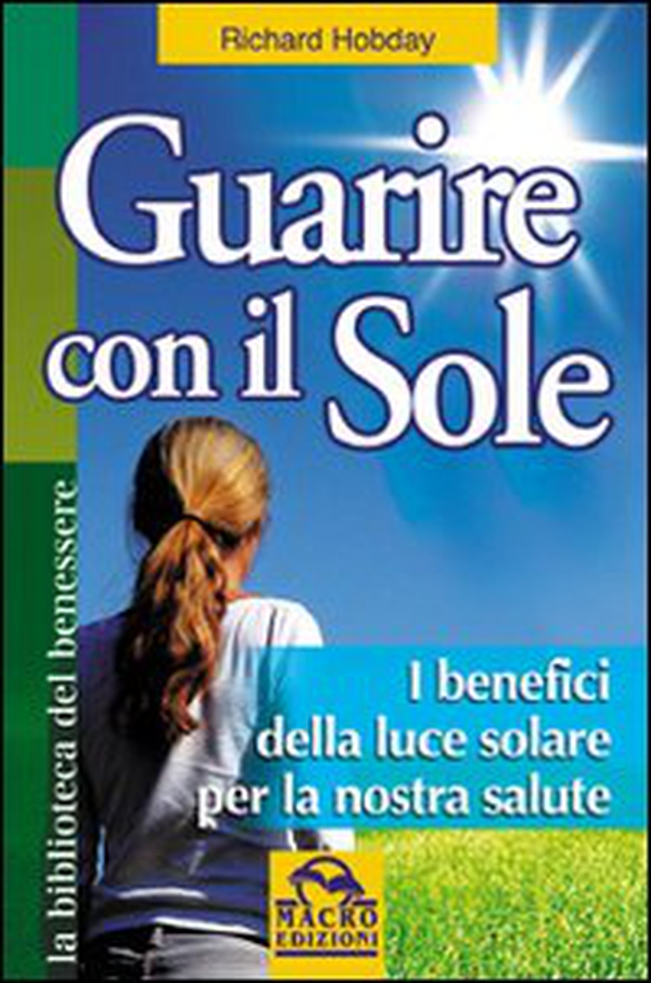 Guarire con il sole - Librerie.coop Guarire con il sole - Librerie.coop