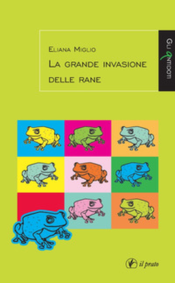 La grande invasione delle rane - Librerie.coop La grande invasione delle rane - Librerie.coop