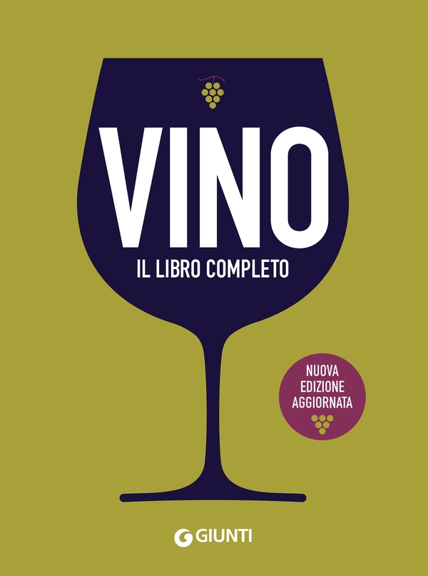 Vino. Il libro completo - Librerie.coop Vino. Il libro completo - Librerie.coop