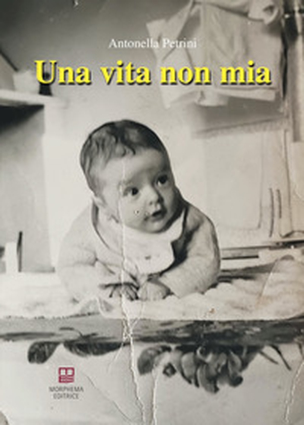 Una vita non mia - Librerie.coop Una vita non mia - Librerie.coop