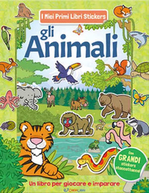 Gli animali. Con adesivi - Librerie.coop Gli animali. Con adesivi - Librerie.coop