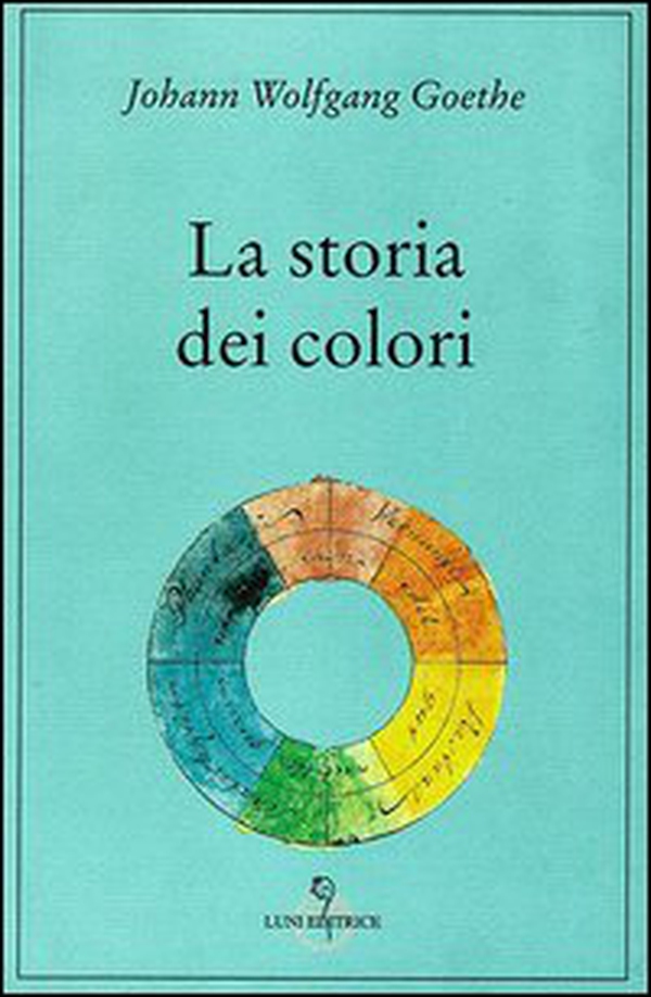 La storia dei colori - Librerie.coop La storia dei colori - Librerie.coop