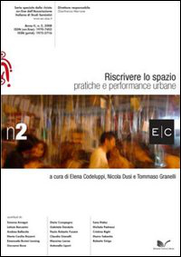 Riscrivere lo spazio. Pratiche e performance urbane E/C serie speciale - Librerie.coop Riscrivere lo spazio. Pratiche e performance urbane E/C serie speciale - Librerie.coop
