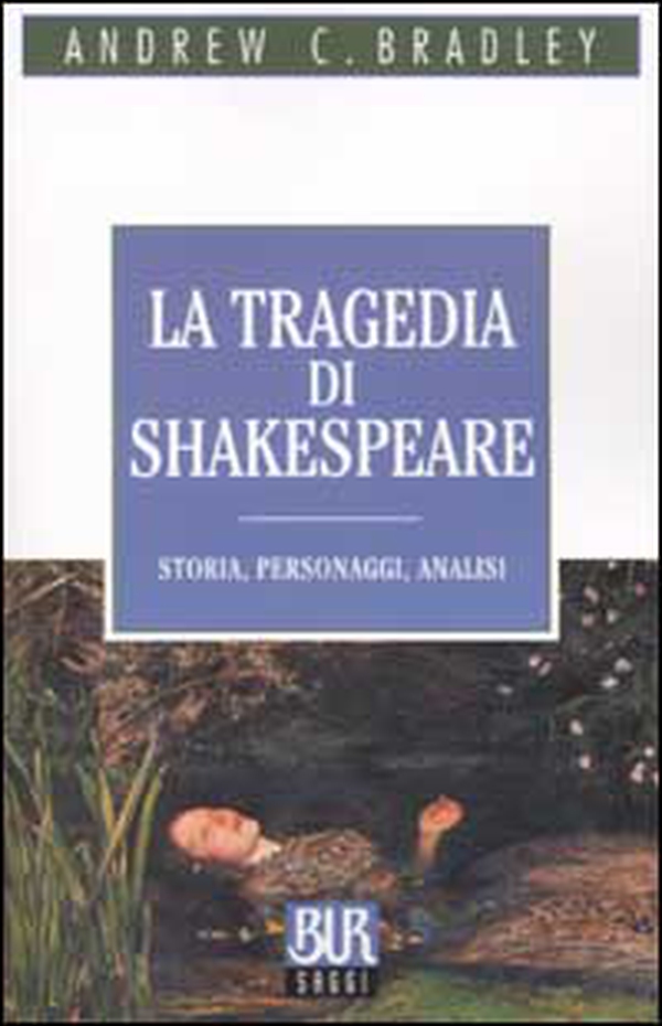 La tragedia di Shakespeare. Storia, personaggi, analisi - Librerie.coop La tragedia di Shakespeare. Storia, personaggi, analisi - Librerie.coop
