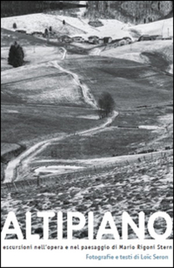 Altipiano. Escursioni nell'opera e nel paesaggio di Mario Rigoni Stern - Librerie.coop Altipiano. Escursioni nell'opera e nel paesaggio di Mario Rigoni Stern - Librerie.coop