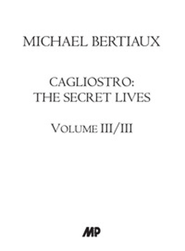 Cagliostro. The secret lives - Vol. 3 - Librerie.coop Cagliostro. The secret lives - Vol. 3 - Librerie.coop