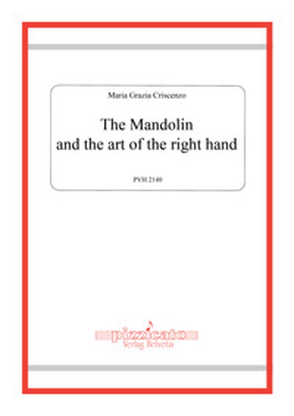 The Mandolin and the art of the right hand - Librerie.coop The Mandolin and the art of the right hand - Librerie.coop