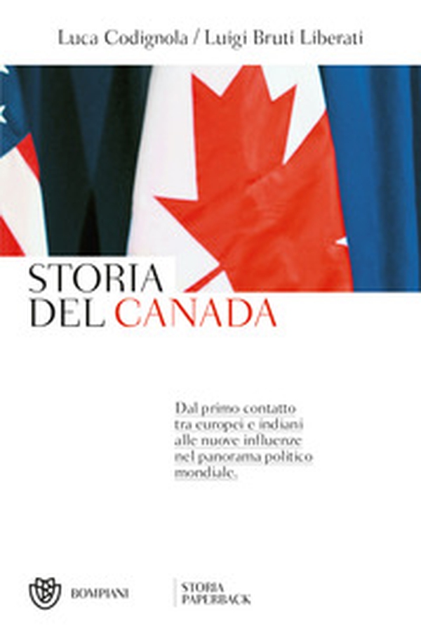 Storia del Canada. Dal primo contatto tra europei e indiani alle nuove influenze nel panorama politico mondiale - Librerie.coop Storia del Canada. Dal primo contatto tra europei e indiani alle nuove influenze nel panorama politico mondiale - Librerie.coop