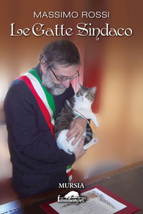 Le gatte sindaco - Librerie.coop Le gatte sindaco - Librerie.coop