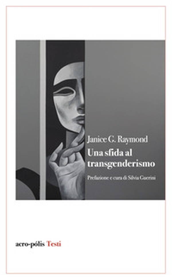 Una sfida al transgenderismo - Librerie.coop Una sfida al transgenderismo - Librerie.coop