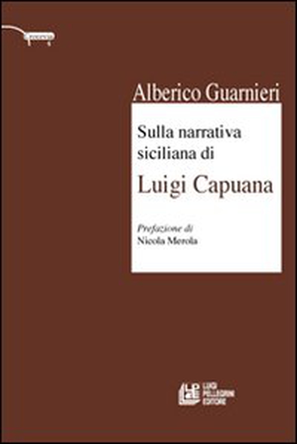 Sulla narrativa siciliana di Luigi Capuana - Librerie.coop Sulla narrativa siciliana di Luigi Capuana - Librerie.coop