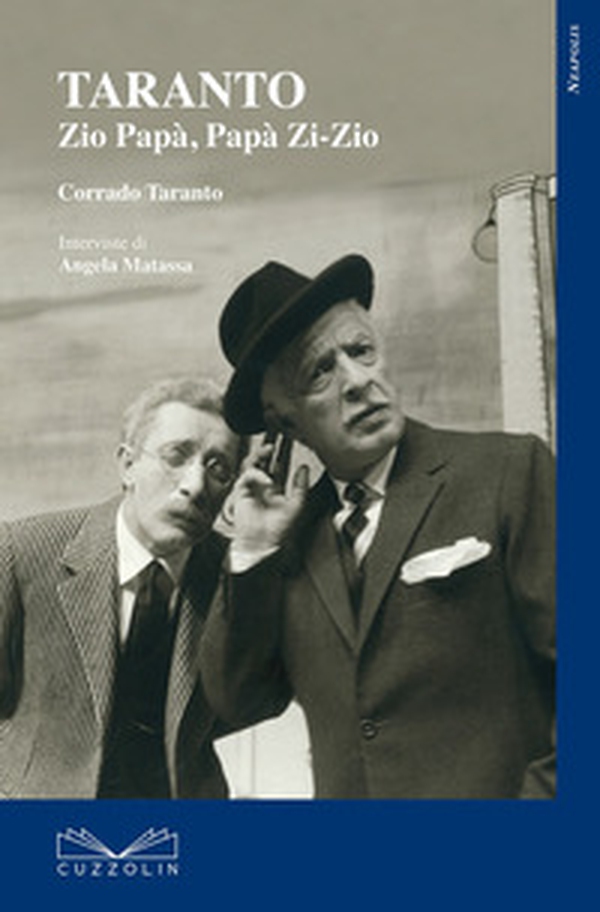 Taranto. Zio papà, papà zi-zio - Librerie.coop Taranto. Zio papà, papà zi-zio - Librerie.coop