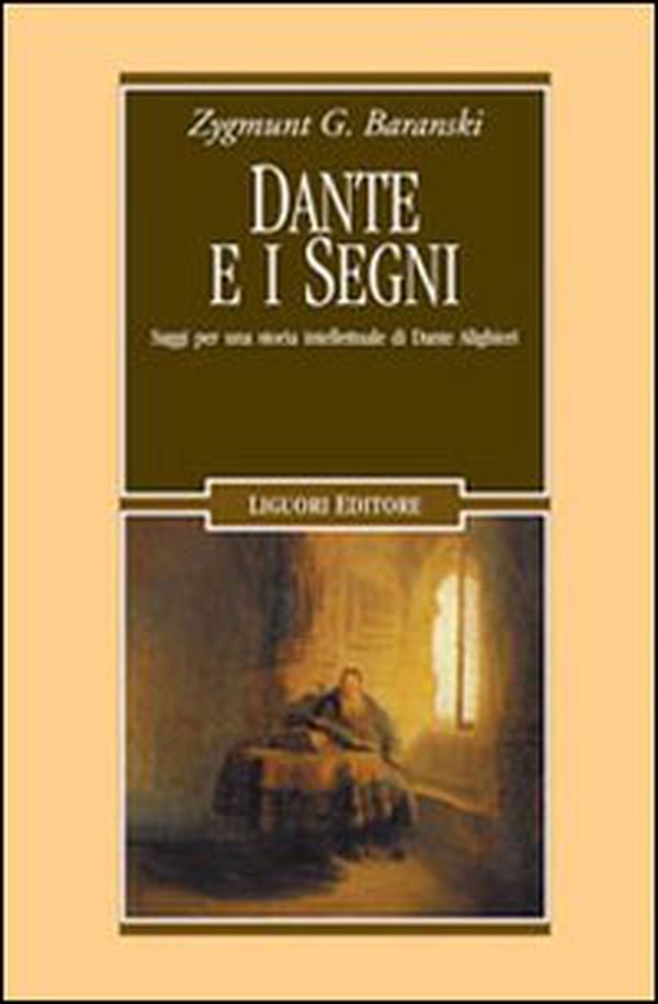 Dante e i segni. Saggi per una storia intellettuale di Dante Alighieri - Librerie.coop Dante e i segni. Saggi per una storia intellettuale di Dante Alighieri - Librerie.coop