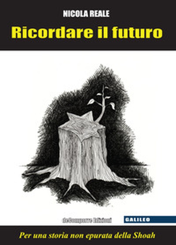 Ricordare il futuro. Per una storia non epurata della Shoah - Librerie.coop Ricordare il futuro. Per una storia non epurata della Shoah - Librerie.coop