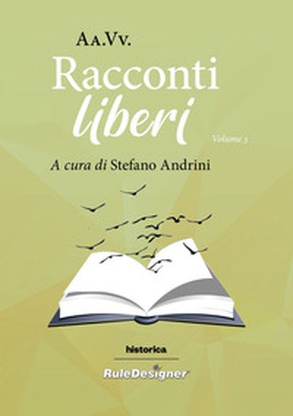 Racconti liberi 2022 - Vol. 3 - Librerie.coop Racconti liberi 2022 - Vol. 3 - Librerie.coop