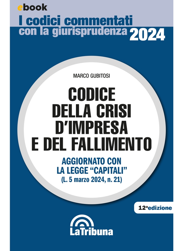 Codice della crisi d'impresa e del fallimento - Librerie.coop Codice della crisi d'impresa e del fallimento - Librerie.coop