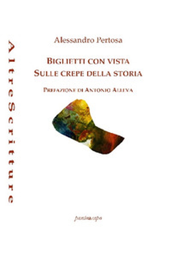 Biglietti con vista sulle crepe della storia - Librerie.coop Biglietti con vista sulle crepe della storia - Librerie.coop