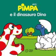 Pimpa e il dinosauro Dino - Librerie.coop