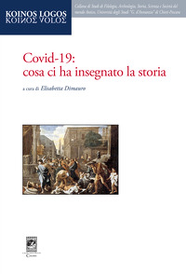 Covid-19: cosa ci ha insegnato la storia - Librerie.coop Covid-19: cosa ci ha insegnato la storia - Librerie.coop