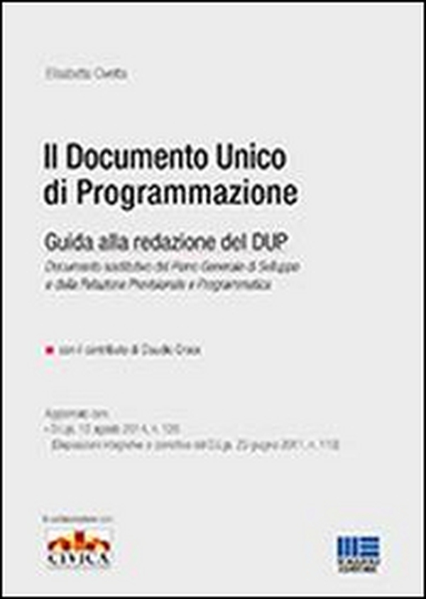 Il documento unico di programmazione. Guida alla redazione del DUP - Librerie.coop Il documento unico di programmazione. Guida alla redazione del DUP - Librerie.coop