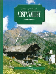 Passe-partout. Aosta Valley. Ediz. inglese - Librerie.coop