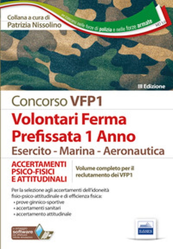Concorso VFP1. Accertamenti psico-fisici e attitudinali. Volontari in ferma prefissata di 1 anno. Esercito, marina, aeronautica - Librerie.coop Concorso VFP1. Accertamenti psico-fisici e attitudinali. Volontari in ferma prefissata di 1 anno. Esercito, marina, aeronautica - Librerie.coop