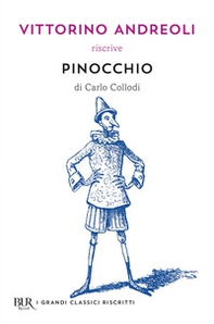Vittorino Andreoli riscrive «Pinocchio» di Carlo Collodi - Librerie.coop