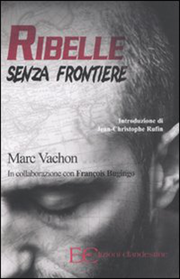Ribelle senza frontiere - Librerie.coop Ribelle senza frontiere - Librerie.coop