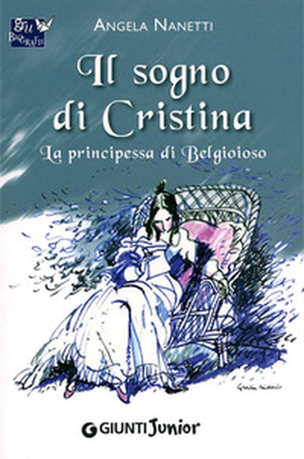 Il sogno di Cristina. La principessa di Belgioioso - Librerie.coop Il sogno di Cristina. La principessa di Belgioioso - Librerie.coop