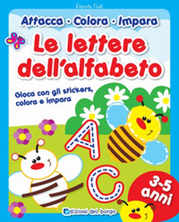 Le lettere dell'alfabeto. Con adesivi - Librerie.coop Le lettere dell'alfabeto. Con adesivi - Librerie.coop