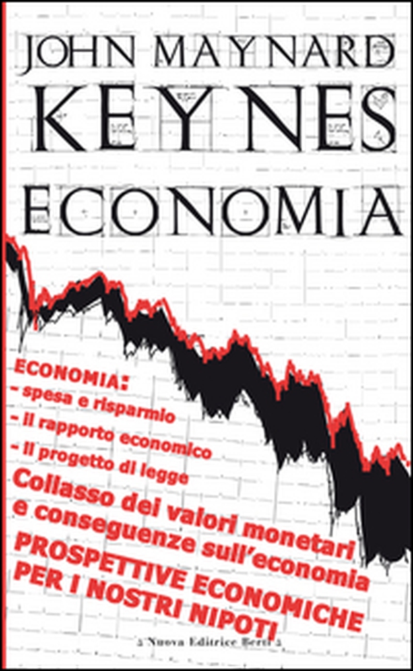 Economia. Prospettive economiche per i nostri nipoti - Librerie.coop Economia. Prospettive economiche per i nostri nipoti - Librerie.coop