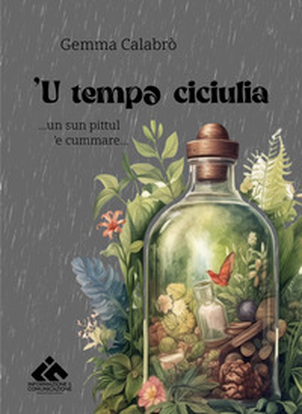 'U temp ciciulia... un sun pittule 'e cummare... - Librerie.coop 'U temp ciciulia... un sun pittule 'e cummare... - Librerie.coop