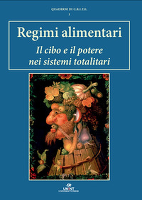Regimi alimentari. Il cibo e il potere nei sistemi totalitari - Librerie.coop Regimi alimentari. Il cibo e il potere nei sistemi totalitari - Librerie.coop